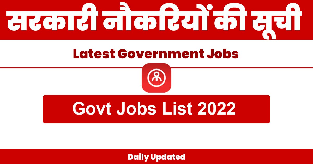 latest-government-jobs-list-2022-53334-vacancies